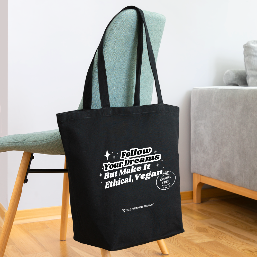 Follow Your Dreams Eco-Friendly Tote - black
