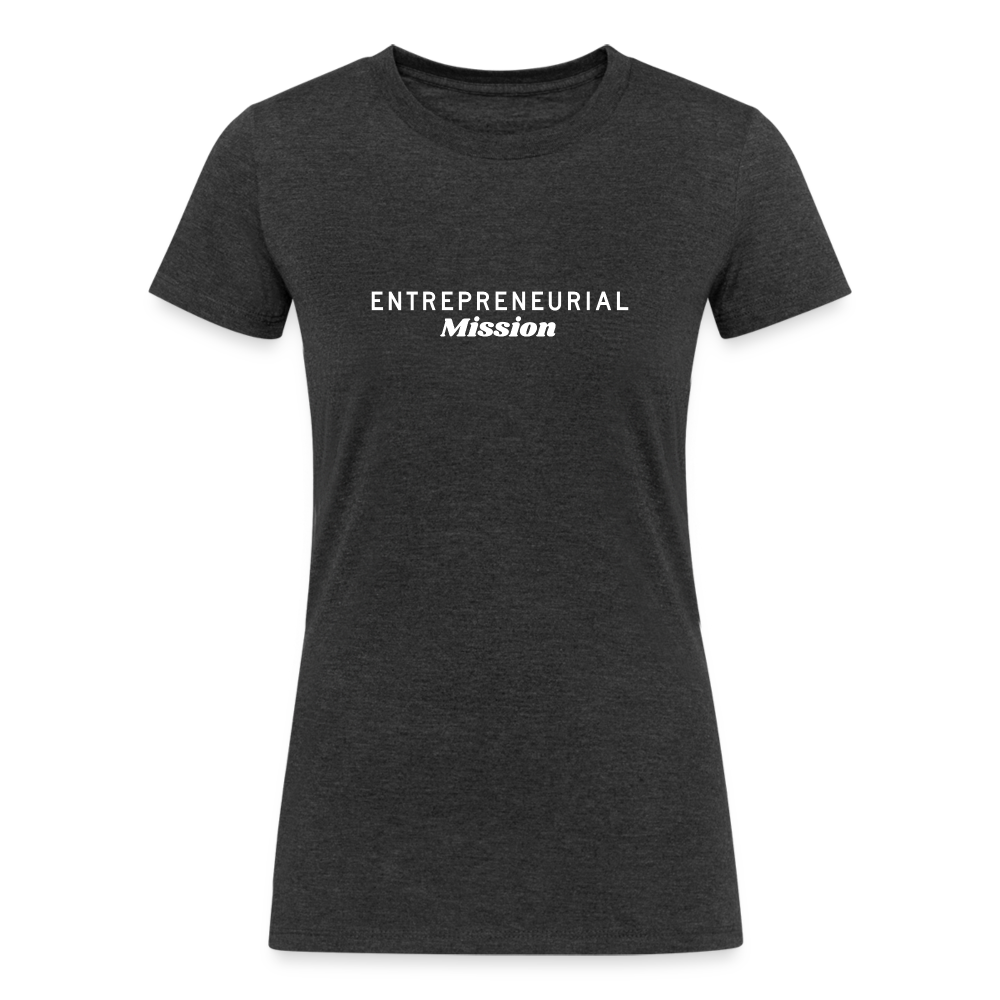 Entrepreneurial Mission Fitted Organic Tri-Blend Shirt - heather black