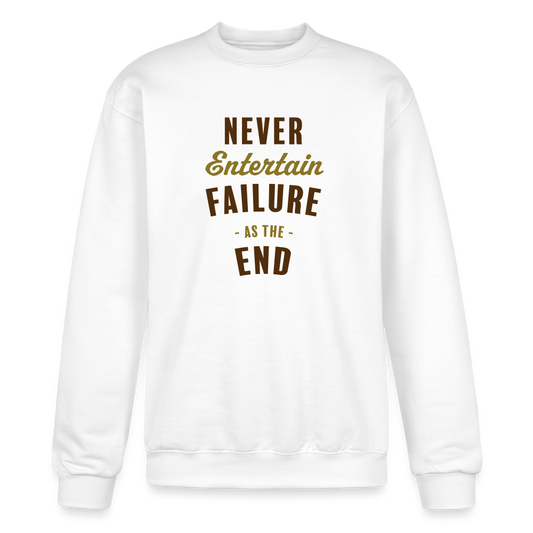 Never Entertain Failure [Brown/Gold] Sweatshirt - white