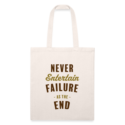 Never Entertain Failure [Brown/Gold] Recycled Tote - natural