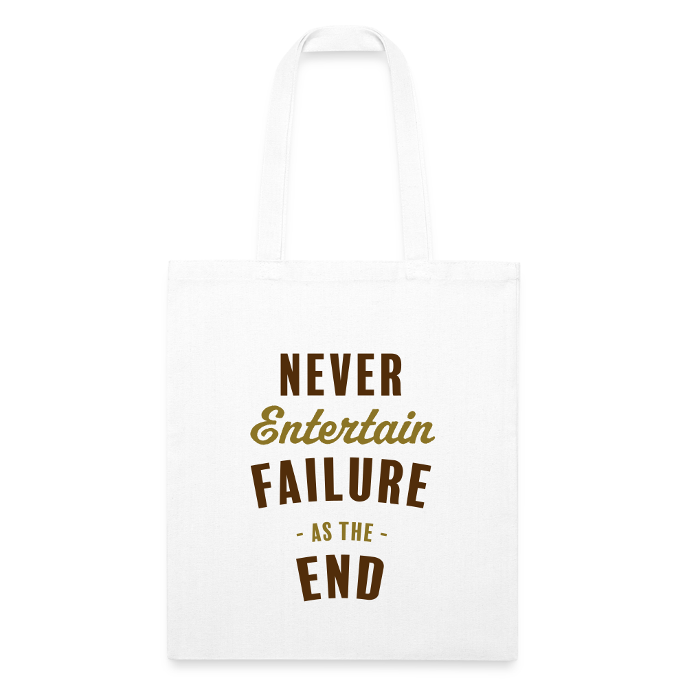 Never Entertain Failure [Brown/Gold] Recycled Tote - white