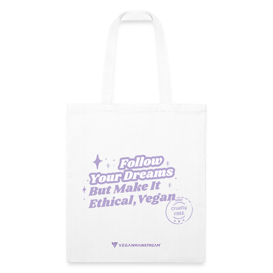 Follow Your Dreams [Purple] Recycled Tote - white