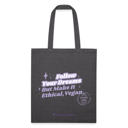 Follow Your Dreams [Purple] Recycled Tote - charcoal grey